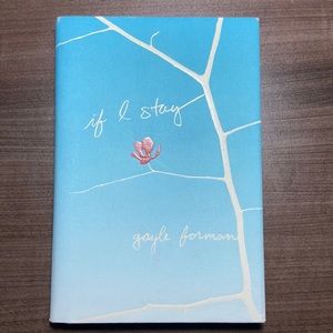 If I stay by Gayle Foreman
